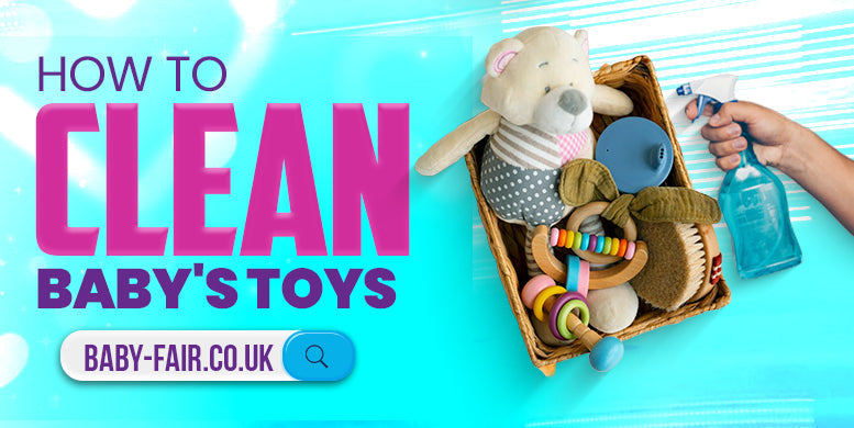 How to clean baby's toys: A complete guide